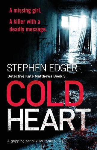 Cover image for Cold Heart: A Gripping Serial Killer Thriller