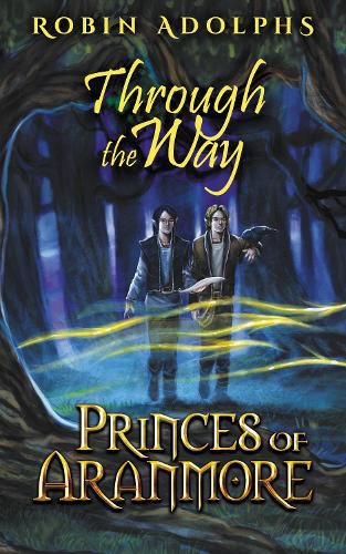 Princes of Aranmore: Through the Way