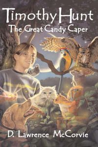 Cover image for Timothy Hunt: The Great Candy Caper