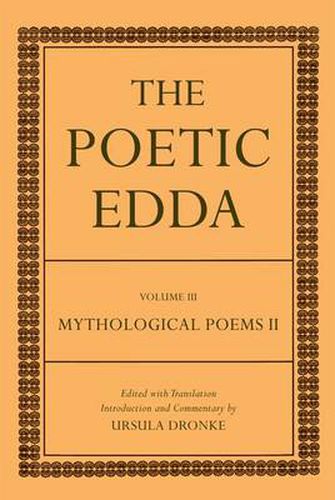 Cover image for The Poetic Edda: Volume III Mythological Poems II