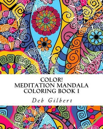 Cover image for Color! Meditation Mandala Coloring, Book I