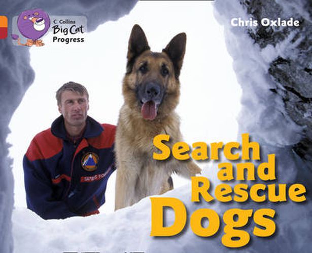 Search and Rescue Dogs: Band 06 Orange/Band 14 Ruby