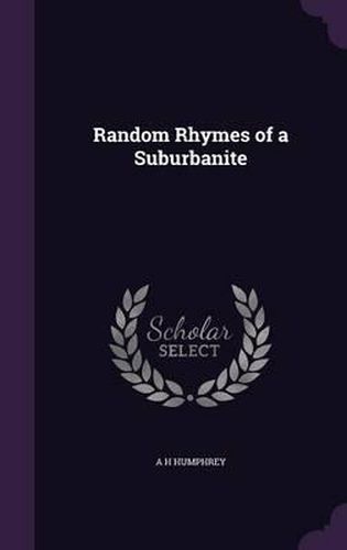 Cover image for Random Rhymes of a Suburbanite