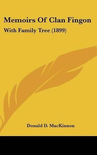 Memoirs of Clan Fingon: With Family Tree (1899)