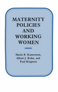 Cover image for Maternity Policies and Working Women