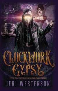 Cover image for Clockwork Gypsy