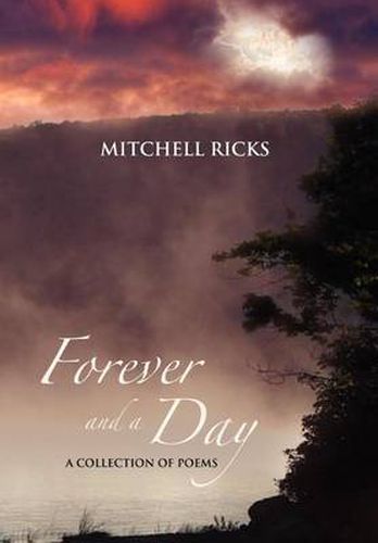 Cover image for Forever and a Day: A Collection of Poems