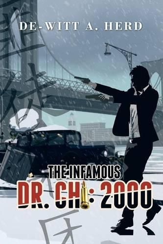 Cover image for The Infamous Dr. Chi: 2000