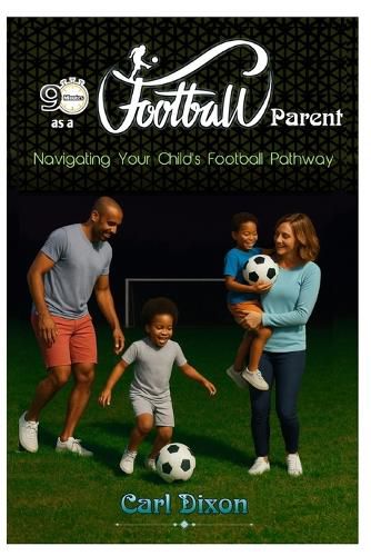 Cover image for 90 Minutes as a Football Parent