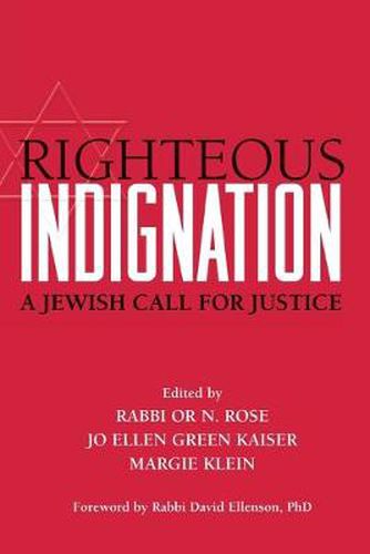 Righteous Indignation: A Jewish Call for Justice