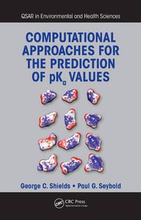 Cover image for Computational Approaches for the Prediction of pKa Values