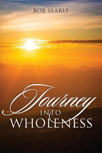 Cover image for Journey Into Wholeness