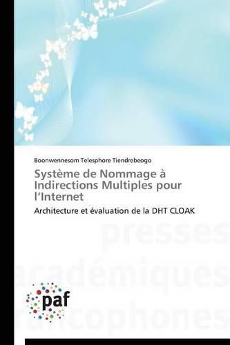 Cover image for Systeme de Nommage A Indirections Multiples Pour L Internet