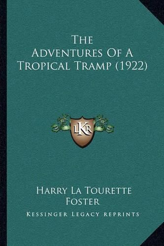 Cover image for The Adventures of a Tropical Tramp (1922)