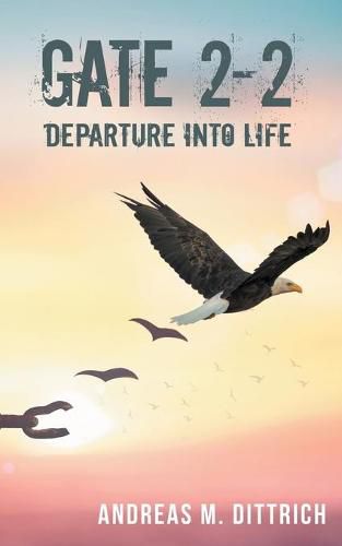 Cover image for Gate 2-2: Departure Into Life