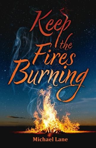 Cover image for Keep the Fires Burning