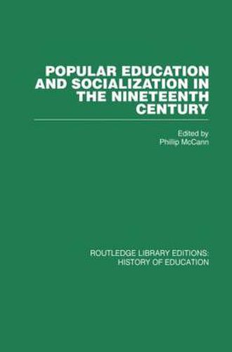 Cover image for Popular Education and Socialization in the Nineteenth Century