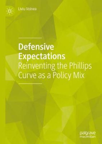 Cover image for Defensive Expectations: Reinventing the Phillips Curve as a Policy Mix