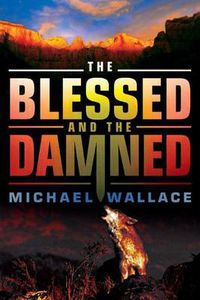 Cover image for The Blessed and the Damned