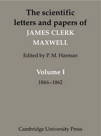 Cover image for The Scientific Letters and Papers of James Clerk Maxwell 3 Volume Paperback Set (5 physical parts)