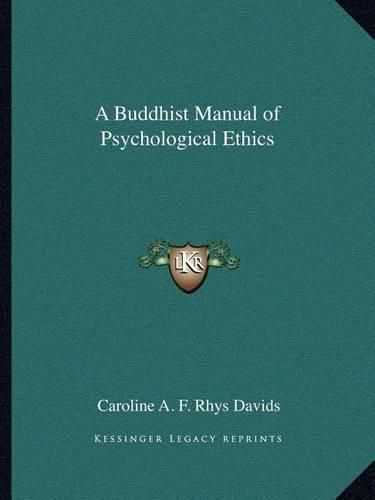 A Buddhist Manual of Psychological Ethics