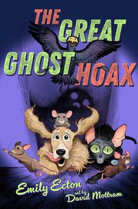 Cover image for The Great Ghost Hoax
