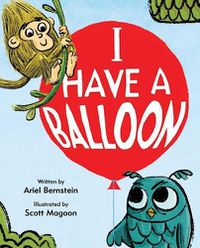 Cover image for I Have a Balloon