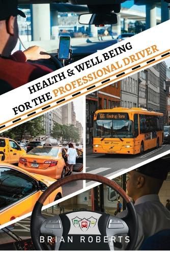 Cover image for Health & Well Being for the Professional Driver