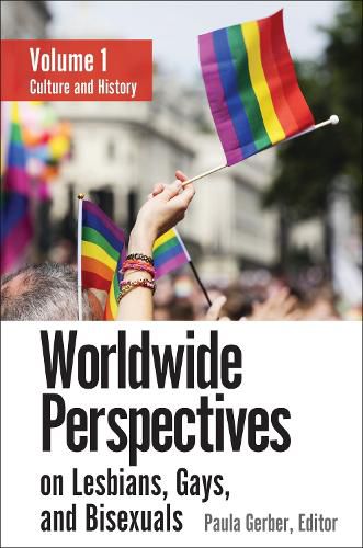 Cover image for Worldwide Perspectives on Lesbians, Gays, and Bisexuals [3 volumes]