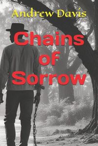 Cover image for Chains of Sorrow