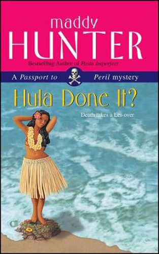 Cover image for Hula Done It?: A Passport to Peril Mystery