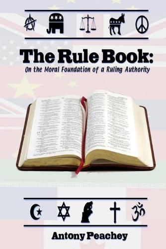 Cover image for The Rulebook: On the Moral Foundation of a Ruling Authority