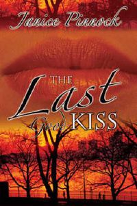 Cover image for The Last Good Kiss