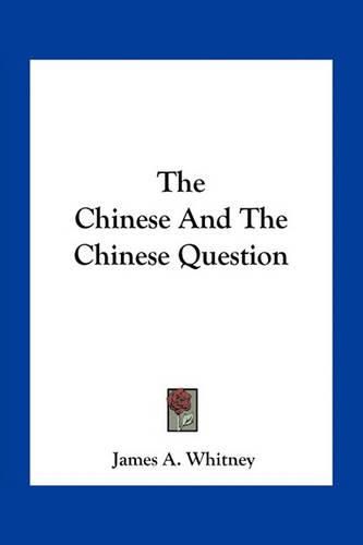 Cover image for The Chinese and the Chinese Question