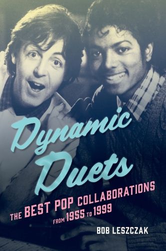 Cover image for Dynamic Duets: The Best Pop Collaborations from 1955 to 1999