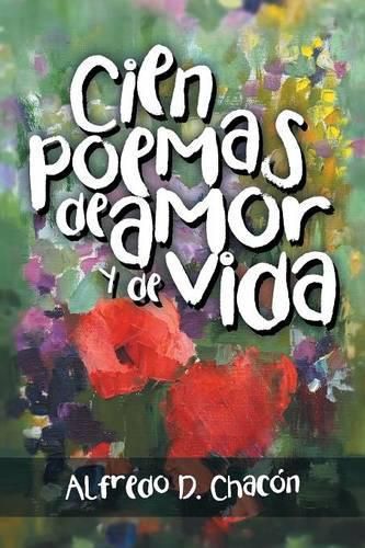 Cover image for Cien poemas de amor y de vida