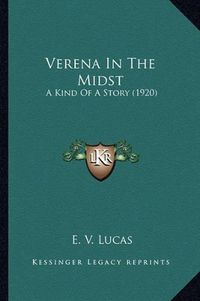 Cover image for Verena in the Midst: A Kind of a Story (1920)