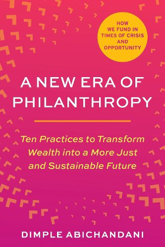 Cover image for A New Era of Philanthropy: How We Fund in Times of Crisis and Opportunity