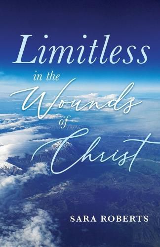 Cover image for Limitless in the Wounds of Christ