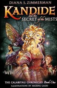 Cover image for Kandide & the Secret of the Mists: The Calabiyau Chronicles, Book One