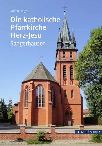 Cover image for Die Katholische Pfarrkirche Herz-Jesu Sangerhausen