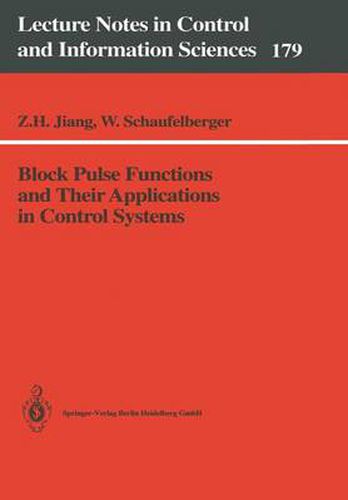 Cover image for Block Pulse Functions and Their Applications in Control Systems