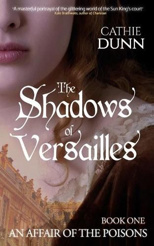 Cover image for The Shadows of Versailles: A gripping mystery of innocence lost, a search for the truth, and revenge