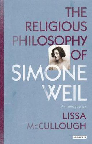 Cover image for The Religious Philosophy of Simone Weil: An Introduction