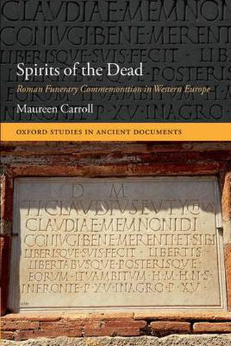 Cover image for Spirits of the Dead: Roman Funerary Commemoration in Western Europe