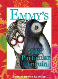Cover image for Emmy's Very Particular Penguin