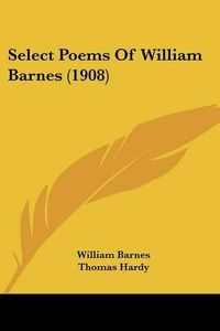 Cover image for Select Poems of William Barnes (1908)