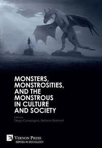 Cover image for Monsters, Monstrosities, and the Monstrous in Culture and Society