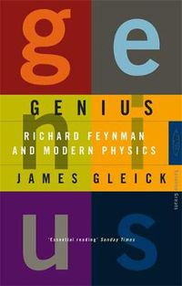 Cover image for Genius: Richard Feynman and Modern Physics