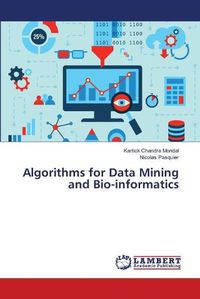 Cover image for Algorithms for Data Mining and Bio-informatics